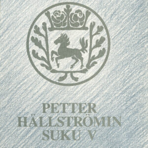 PDF Sukukirja V - Helena Westman ja Elisabet Latva-Jussila sekä sukuhistoriaa Elisabet Arinin taustasta