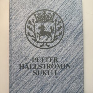 Sukukirja I - sukuhistoria ja sukupolvet 1-5